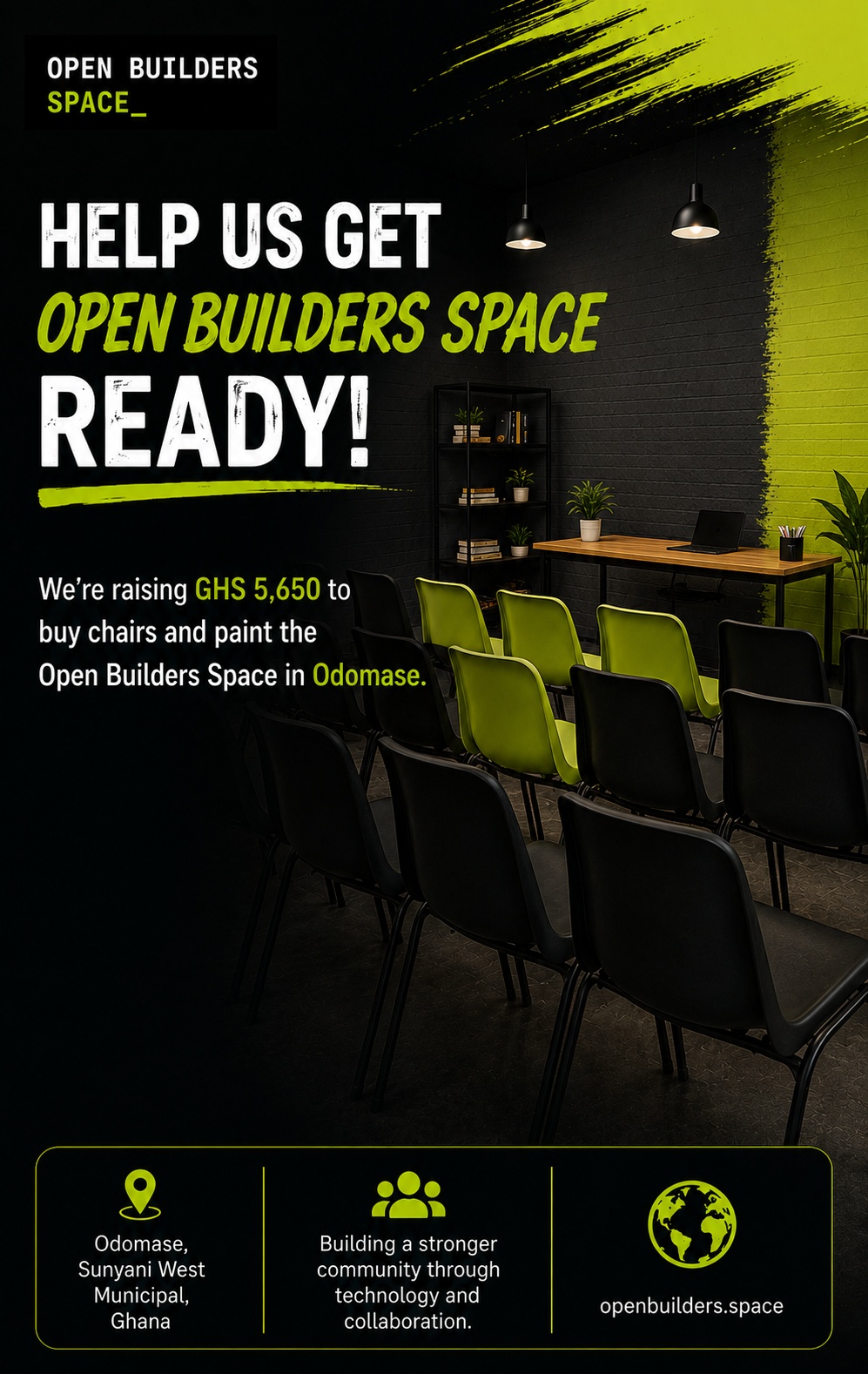 Open Builders Space campaign — preparing a welcoming community space for learning, building and collaboration